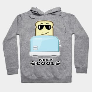 Keep Cool - Funny Toaster and Bread Cartoon Character Hoodie